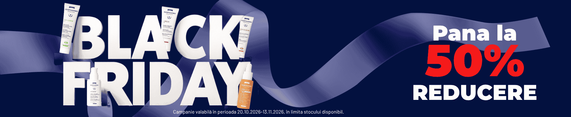 Black Friday ISISPHARMA - oferte dermatologice